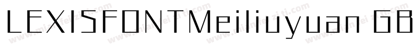 LEXISFONTMeiliuyuan GB R字体转换